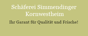 Schaeferei Simmendinger - Ihr Garant f�r Qualit�t und Frische
